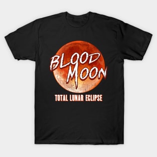 Blood Moon Total Lunar Eclipse T-Shirt